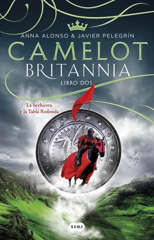 Camelot (Britannia. Libro 2) | 9788491290155 | ALONSO, ANA/PELEGRIN, JAVIER | Librería online de Figueres / Empordà