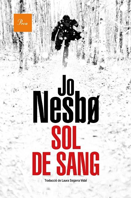 Sol de sang | 9788475888514 | Nesbo, Jo | Llibreria online de Figueres i Empordà
