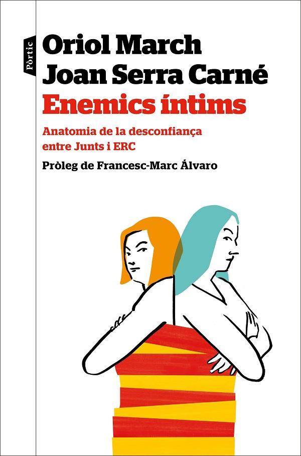 Enemics íntims | 9788498094923 | March, Oriol/Serra, Joan | Librería online de Figueres / Empordà