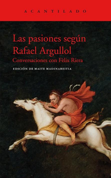 Las pasiones según Rafael Argullol | 9788417902438 | Argullol Murgadas, Rafael | Llibreria online de Figueres i Empordà