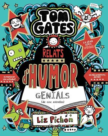 Tom Gates #21. Relats d'humor genials (de cinc estrelles) | 9788413493664 | Pichon, Liz | Librería online de Figueres / Empordà