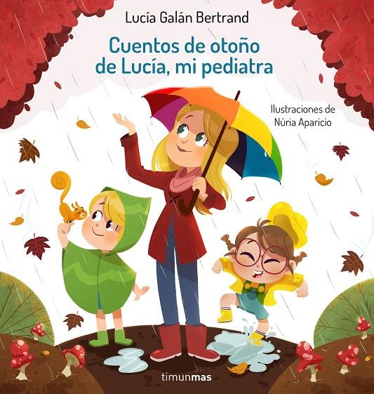Cuentos de otoño de Lucía, mi pediatra | 9788408242901 | Galán Bertrand, Lucía/Aparicio, Núria | Librería online de Figueres / Empordà