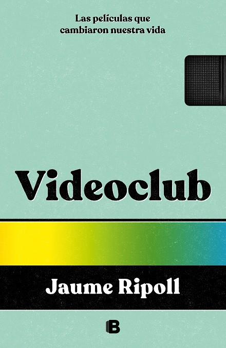 Videoclub | 9788466675550 | Ripoll, Jaume | Librería online de Figueres / Empordà