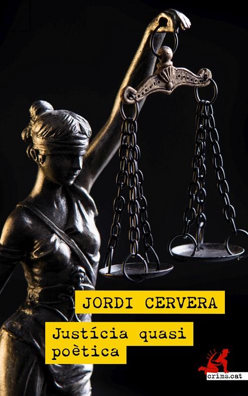 Justícia quasi poètica | 9788418584008 | Cervera, Jordi | Librería online de Figueres / Empordà