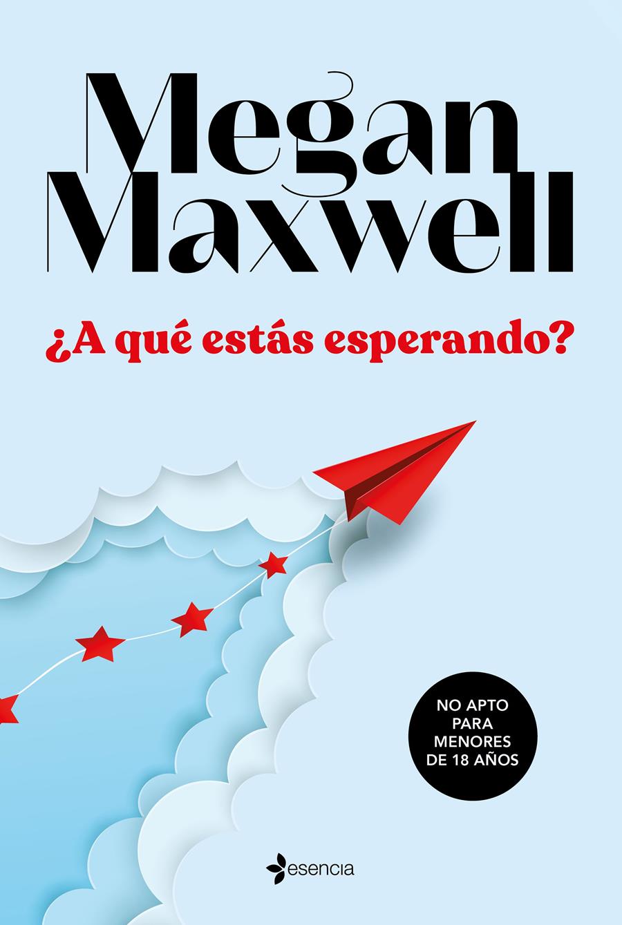 ¿A qué estás esperando? | 9788408233350 | Maxwell, Megan | Llibreria online de Figueres i Empordà