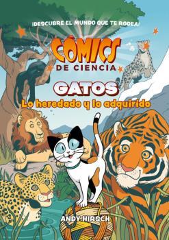 COMICS DE CIENCIA. GATOS. LO HEREDADO Y LO ADQUIRIDO | 9788467946635 | Hirsch, Andy | Llibreria online de Figueres i Empordà