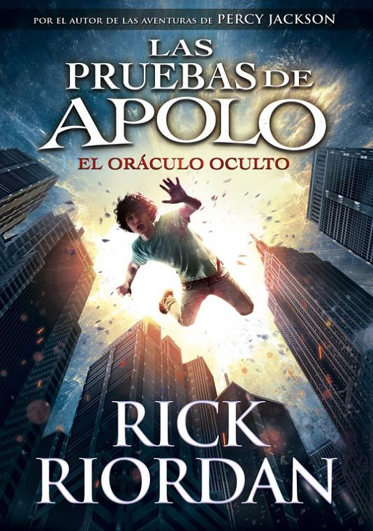 El oráculo oculto (Las pruebas de Apolo #01) | 9788490435847 | Riordan, Rick | Llibreria online de Figueres i Empordà