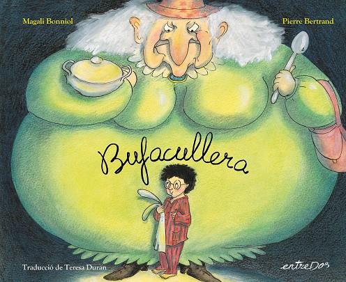 Bufacullera | 9788418900723 | Bertrand, Pierre | Librería online de Figueres / Empordà