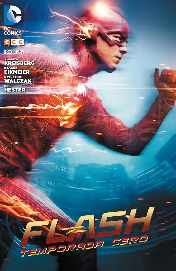 Flash: Temporada cero núm. 03 | 9788416581276 | Kreisberg, Andrew/Eikmeier, Brooke/Walczak, Katherine | Llibreria online de Figueres i Empordà