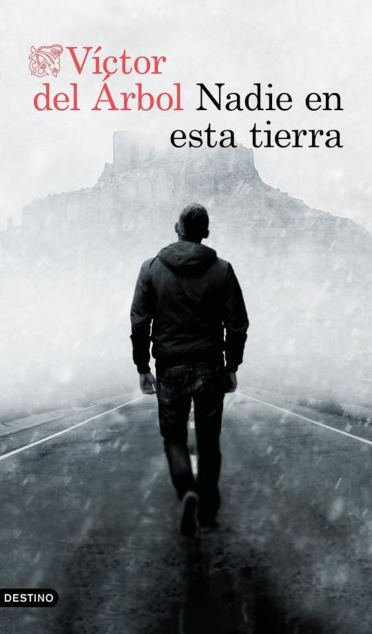 Nadie en esta tierra | 9788423362714 | Árbol, Víctor del | Llibreria online de Figueres i Empordà