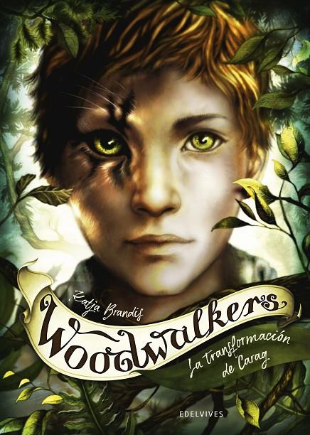 Woodwalkers #01. La transformación de Carag | 9788414024881 | Brandis, Katja | Llibreria online de Figueres i Empordà