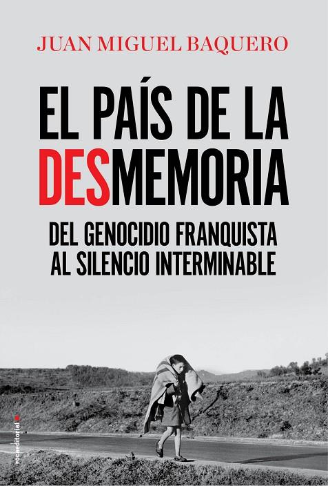 El país de la desmemoria | 9788416867967 | Baquero, Juan Miguel | Llibreria online de Figueres i Empordà