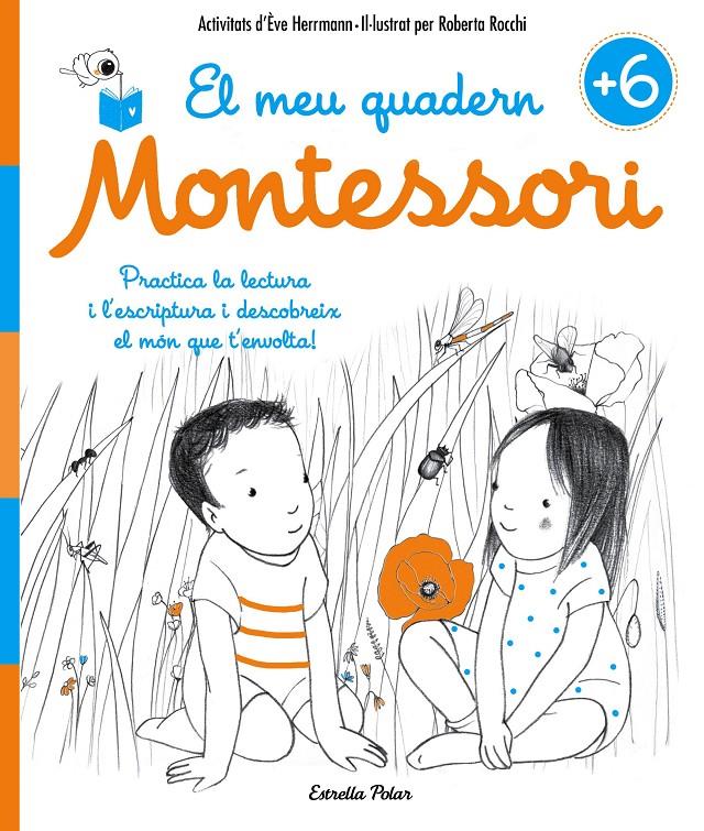 El meu quadern Montessori +6 | 9788491371755 | Herrmann, Ève/Rocchi, Roberta | Librería online de Figueres / Empordà