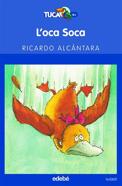 L’oca Soca | 9788423675883 | Alcántara Sgarbi, Ricardo | Librería online de Figueres / Empordà