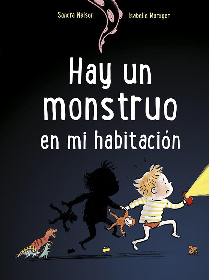 Hay un monstruo en mi habitación | 9788491454823 | Nelson, Sandra | Llibreria online de Figueres i Empordà