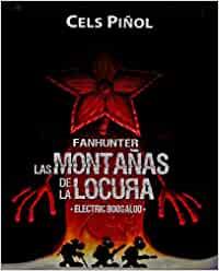 FANHUNTER: EN LAS MONTAÑAS DE LA LOCURA. ELECTRIC BOOGALOO | 9788490243633 | Piñol, Cels | Librería online de Figueres / Empordà