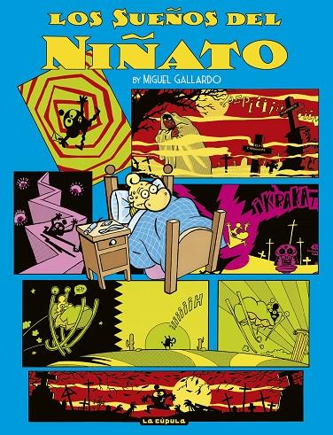 Los sueños del niñato | 9788418809613 | Gallardo, Miguel | Librería online de Figueres / Empordà