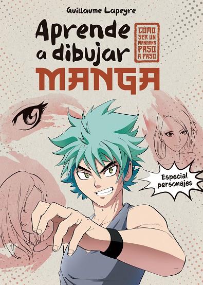 Aprende a dibujar manga | 9788408279372 | Lapeyre, Guillaume | Librería online de Figueres / Empordà