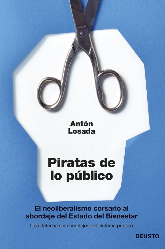 Piratas de lo público | 9788423417148 | Losada, Antón | Llibreria online de Figueres i Empordà