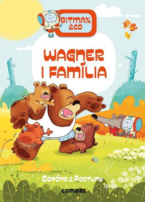 Bitmax & Co. #12. Wagner i família | 9788411581097 | Copons Ramon, Jaume | Llibreria online de Figueres i Empordà