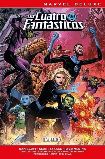 LOS 4 FANTÁSTICOS DE DAN SLOTT MARVEL NOW! DELUXE #02 IMPERIO | 9788410510234 | SEAN IZAAKSE - DAN SLOTT - R.B. SILVA - PACO MEDINA | Llibreria online de Figueres i Empordà