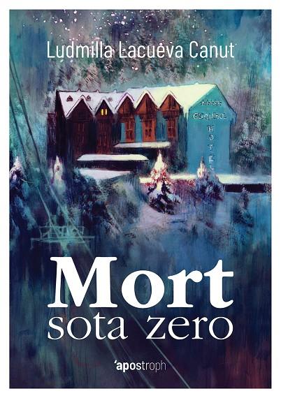 Mort sota zero | 9788494791475 | Lacueva Canut, Ludmilla | Librería online de Figueres / Empordà