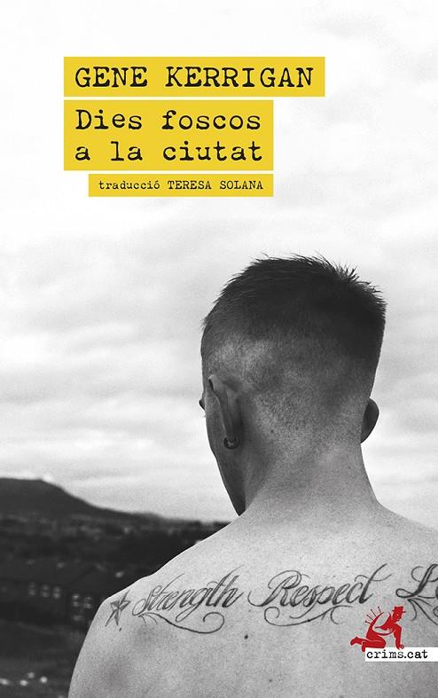 Dies foscos a la ciutat | 9788419627742 | Kerrigan, Gene | Llibreria online de Figueres i Empordà