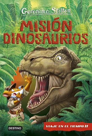 Misión Dinosaurios | 9788408227199 | Stilton, Geronimo | Llibreria online de Figueres i Empordà