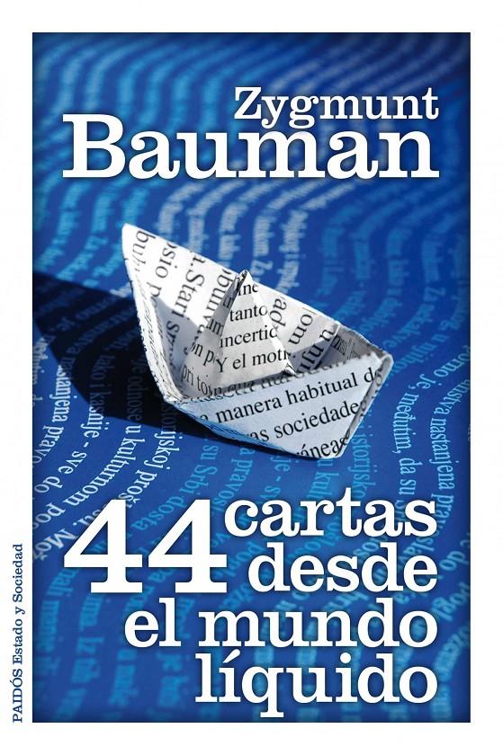 44 cartas desde el mundo líquido | 9788449325588 | Bauman, Zygmunt | Librería online de Figueres / Empordà
