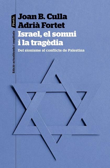Israel, el somni i la tragèdia | 9788498095623 | Culla Clarà, Joan B./Fortet Martinez, Adrià | Librería online de Figueres / Empordà