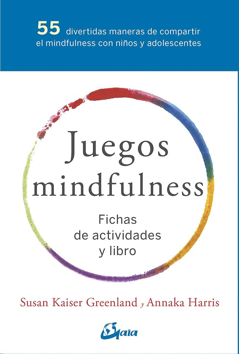 Juegos mindfulness (Pack) | 9788484457381 | Kaiser Greenland, Susan/Harris, Annaka | Librería online de Figueres / Empordà