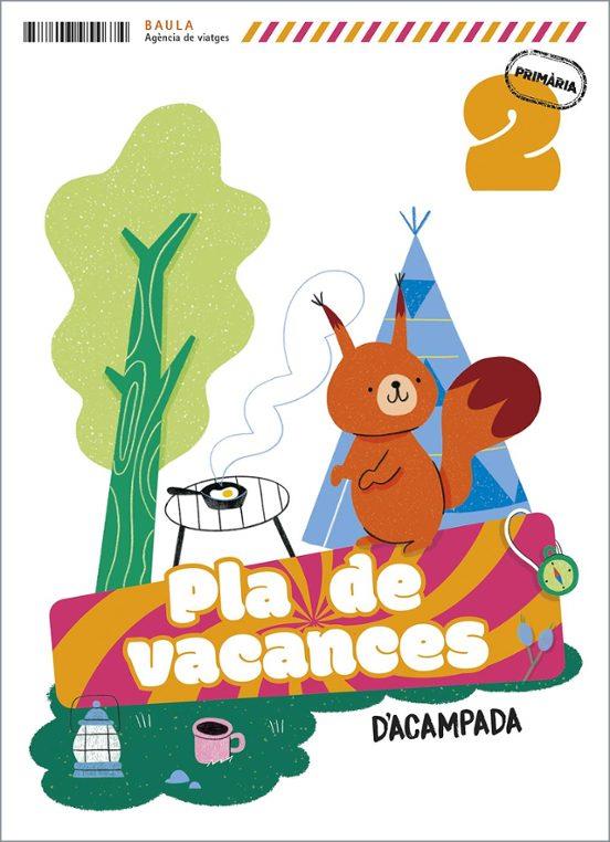Plà de vacances D'acampada 2n Primària | 9788447954674 | Echevarria Soriano, Esther | Librería online de Figueres / Empordà