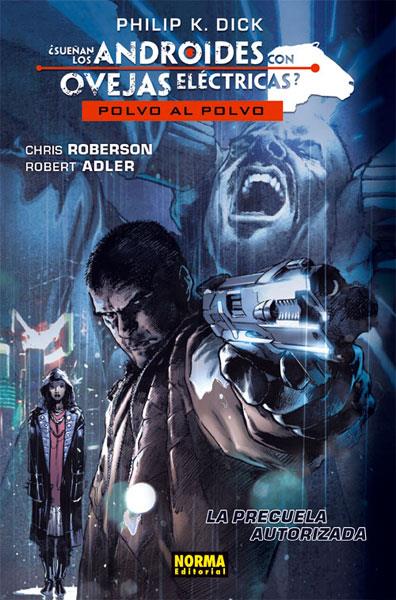 ¿SUEÑAN LOS ANDROIDES...? POLVO AL POLVO | 9788467910094 | Robertson, Chris / Adler, Robert | Llibreria online de Figueres i Empordà