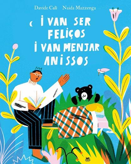 I van ser feliços i van menjar anissos | 9788412723601 | Calì, Davide | Librería online de Figueres / Empordà