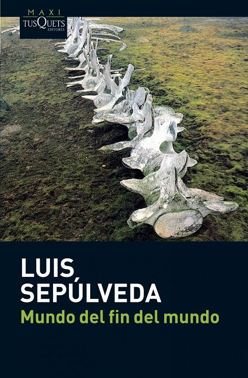 Mundo del fin del mundo | 9788483835418 | Sepúlveda, Luis | Librería online de Figueres / Empordà