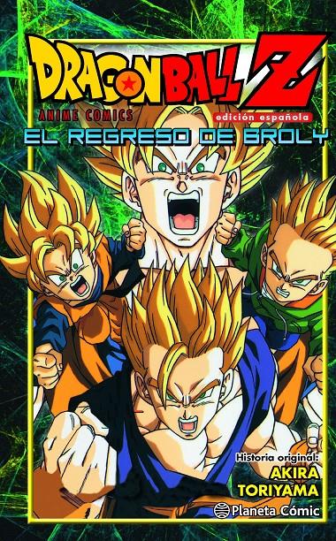 Dragon Ball Z El regreso de Broly | 9788416401246 | Akira Toriyama | Librería online de Figueres / Empordà