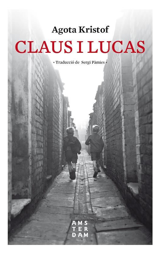 Claus i Lucas | 9788416743841 | Kristof, Agota | Librería online de Figueres / Empordà