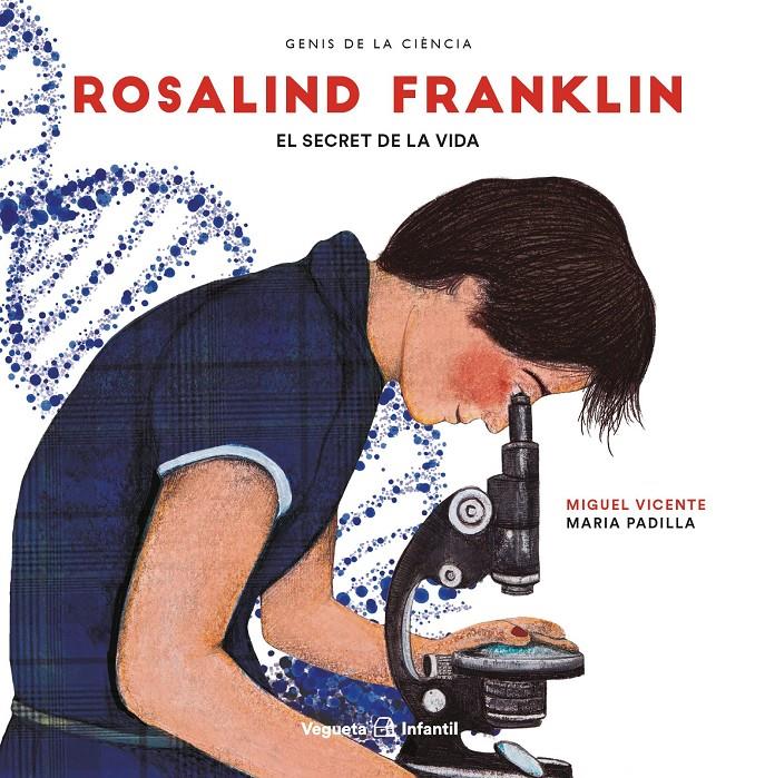 Rosalind Franklin | 9788417137298 | Vicente, Miguel | Llibreria online de Figueres i Empordà