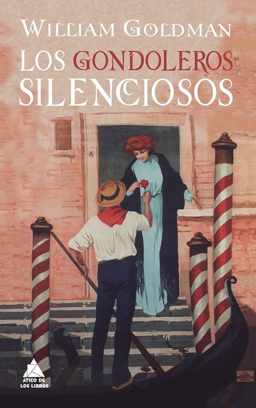 Los gondoleros silenciosos | 9788416222742 | Goldman, William | Librería online de Figueres / Empordà