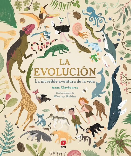LA EVOLUCIÓN | 9788413184012 | Claybourne, Anna | Librería online de Figueres / Empordà