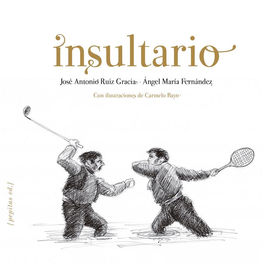 Insultario | 9788415862413 | Ruiz Gracia, José Antonio/Fernández Pascual, Ángel María | Librería online de Figueres / Empordà