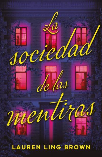 La sociedad de las mentiras | 9791387595203 | Ling Brown, Lauren | Llibreria online de Figueres i Empordà