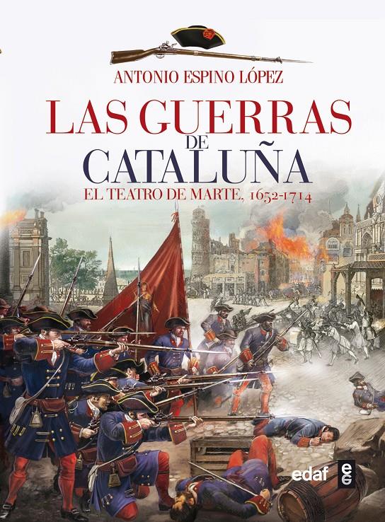 Las guerras de Cataluña | 9788441433861 | Espino López, Antonio | Llibreria online de Figueres i Empordà