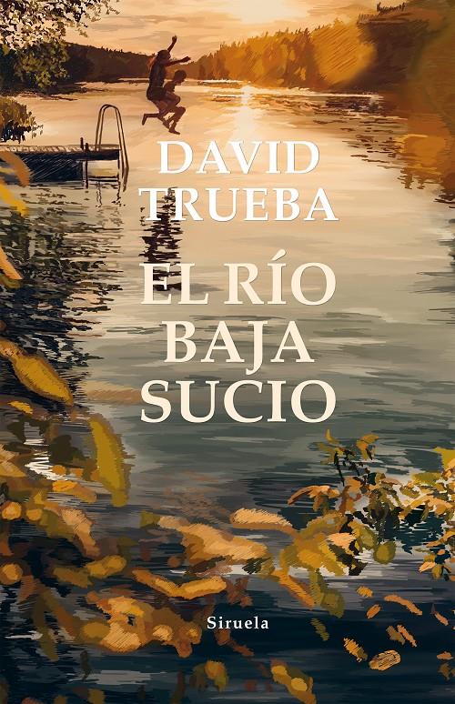 El río baja sucio | 9788417860752 | Trueba, David | Llibreria online de Figueres i Empordà