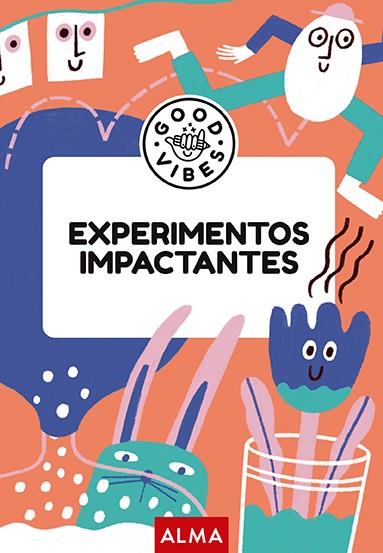 Experimentos impactantes (Good Vibes) | 9788419599933 | Casasín, Albert | Librería online de Figueres / Empordà