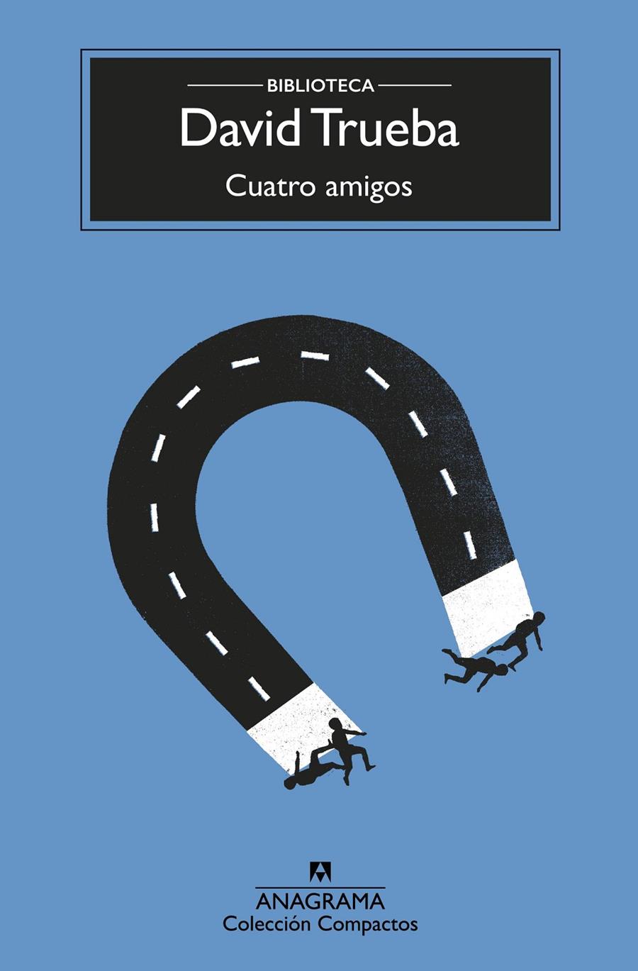 Cuatro amigos | 9788433960382 | Trueba, David | Llibreria online de Figueres i Empordà