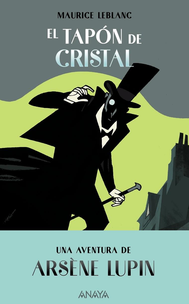 El tapón de cristal (Arsène Lupin) | 9788469889015 | Leblanc, Maurice | Llibreria online de Figueres i Empordà