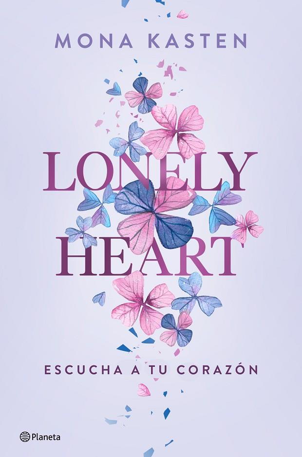 Lonely Heart. Escucha a tu corazón | 9788408271123 | Kasten, Mona | Librería online de Figueres / Empordà