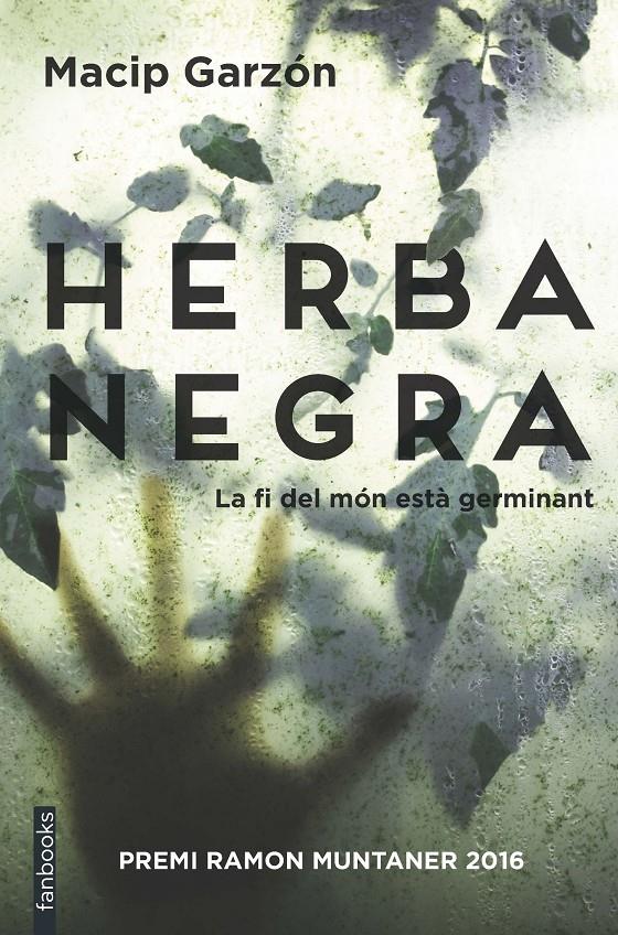 Herba Negra | 9788416716111 | Salvador Macip/Ricard Ruiz Garzón | Librería online de Figueres / Empordà