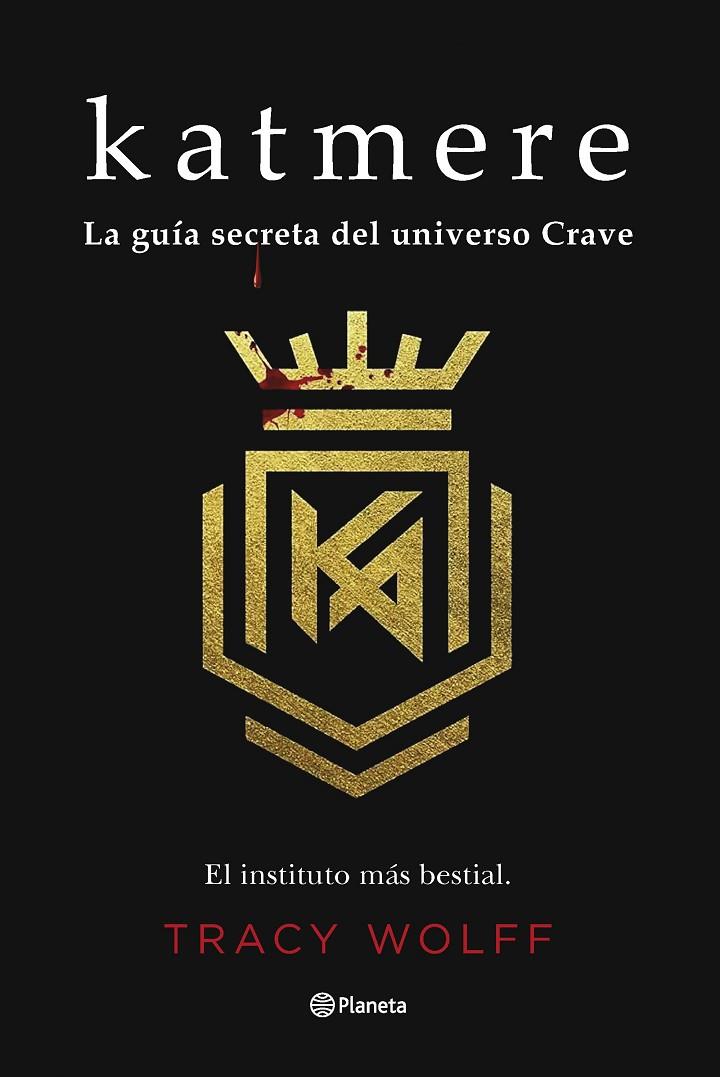 Katmere (La guía secreta del universo Crave) | 9788408262480 | Wolff, Tracy | Librería online de Figueres / Empordà